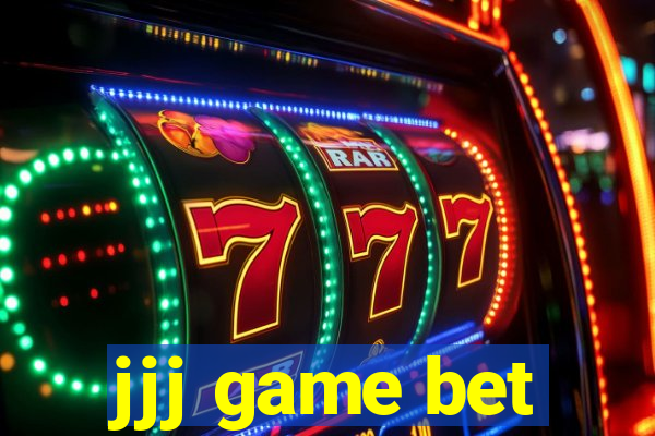 jjj game bet